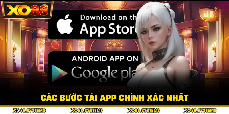 Các bước tải app chính xác nhất