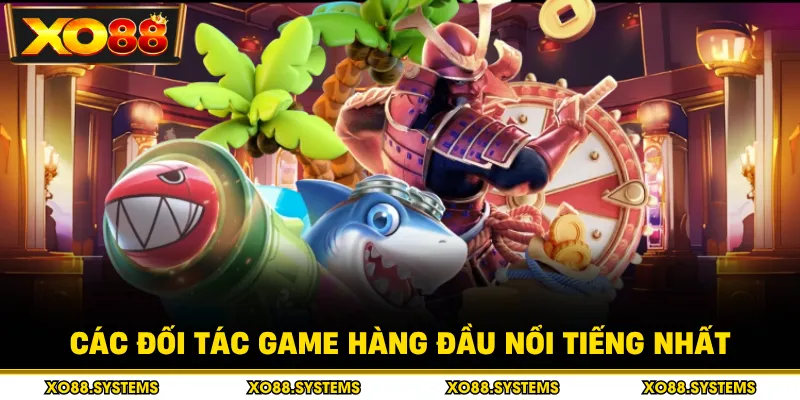 Các đối tác game hàng đầu nổi tiếng nhất