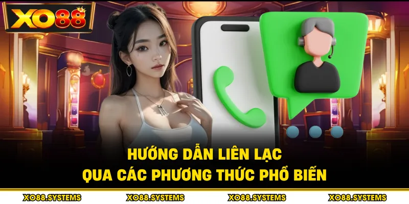 Hướng dẫn liên lạc qua các phương thức phổ biến