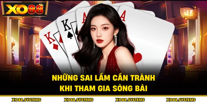 Những sai lầm cần tránh khi tham gia sòng bài