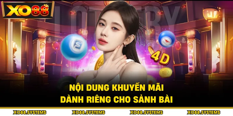Nội dung khuyến mãi dành riêng cho sảnh bài