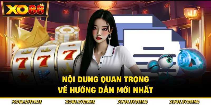 Nội dung quan trọng về hướng dẫn mới nhất