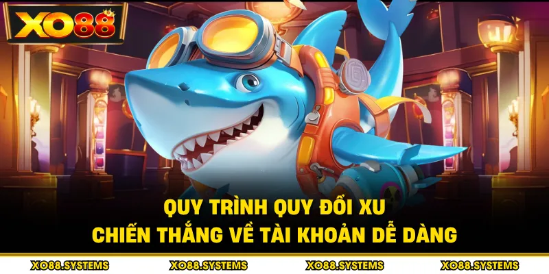 Quy trình quy đổi xu chiến thắng về tài khoản dễ dàng