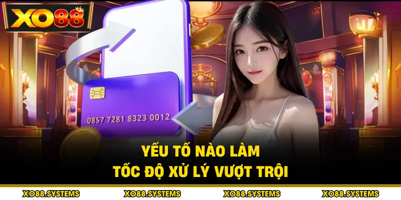 Yếu tố nào làm tốc độ xử lý vượt trội